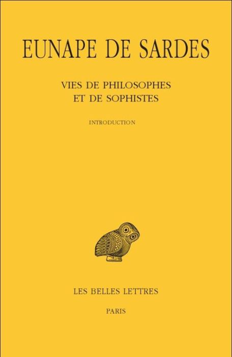 Emprunter Vies de philosophes et de sophistes. 2 volumes : Tome 1, Introduction et prosographie %3B Tome 2, Text livre