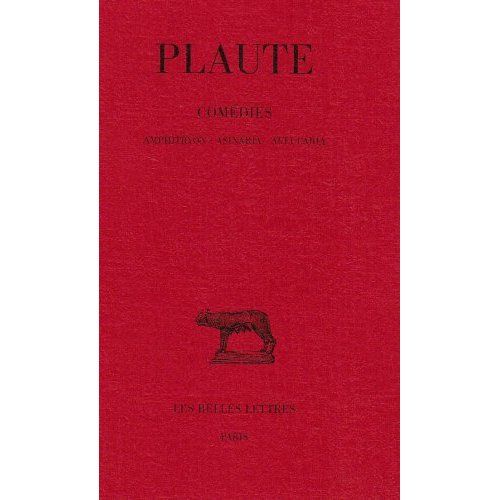 Emprunter Comédies. Tome 1, Amphitryon, Asinaria, Aulularia, Edition bilingue français-latin livre