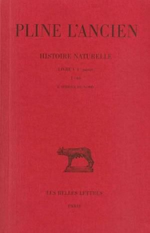 Emprunter Histoire naturelle. Livre V, 1re partie 1-46, L'Afrique du Nord, Edition bilingue français-latin livre