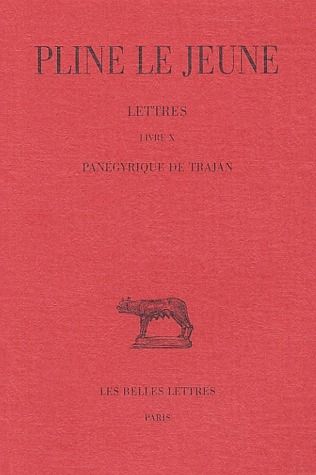 Emprunter Lettres Tome IV Livre X. Panégyrique de Trajan, Edition bilingue français-latin livre