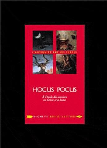 Emprunter Hocus Pocus. A l'école des sorciers en Grèce et à Rome livre