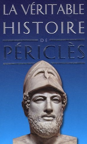 Emprunter La véritable histoire de Périclès livre