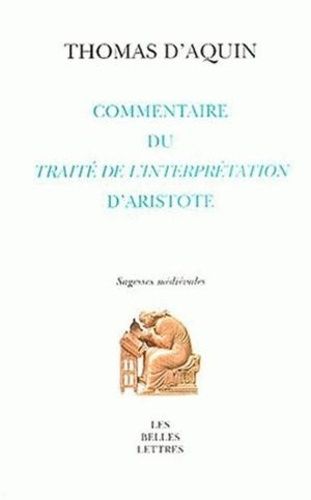 Emprunter Commentaire du Peryermenias (Traité de l'Interprétation) d'Aristote livre