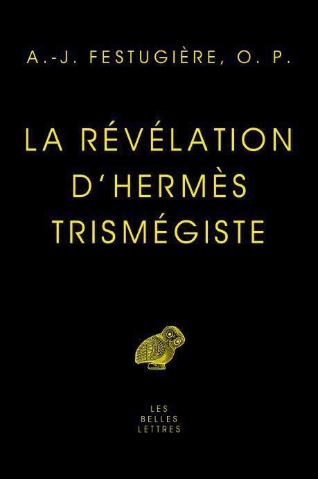 Emprunter La révélation d'Hermès trimegiste. Edition revue et augmentée livre