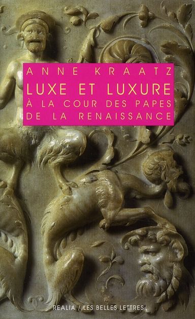 Emprunter Luxe et luxure à la cour des papes de la Renaissance livre