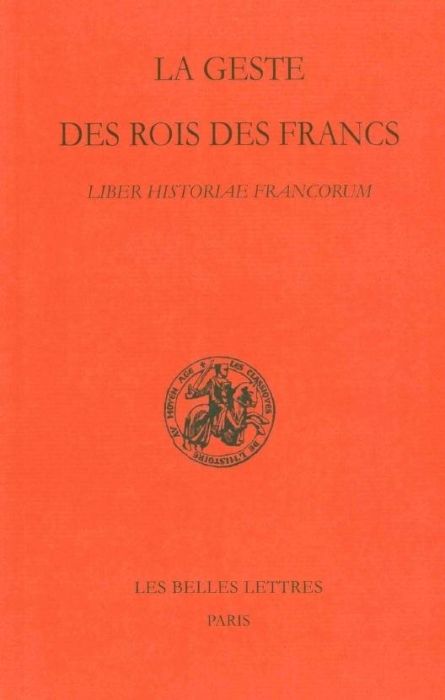Emprunter La geste des rois des Francs. Liber historiae francorum, Edition bilingue français-latin livre