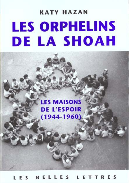 Emprunter Les orphelins de la Shoah. Les maisons de l'espoir (1944-1960), Edition revue et corrigée livre