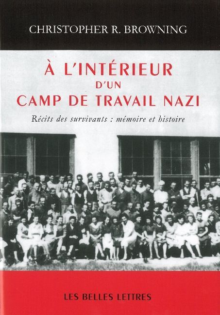 Emprunter A l'intérieur d'un camp de travail nazi. Récits de survivants : mémoire et histoire livre