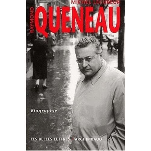 Emprunter Raymond Queneau. Biographie livre