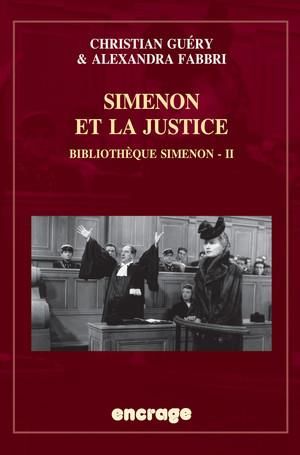 Emprunter Simenon et la justice. Bibliothèque Simenon, volume 2 livre