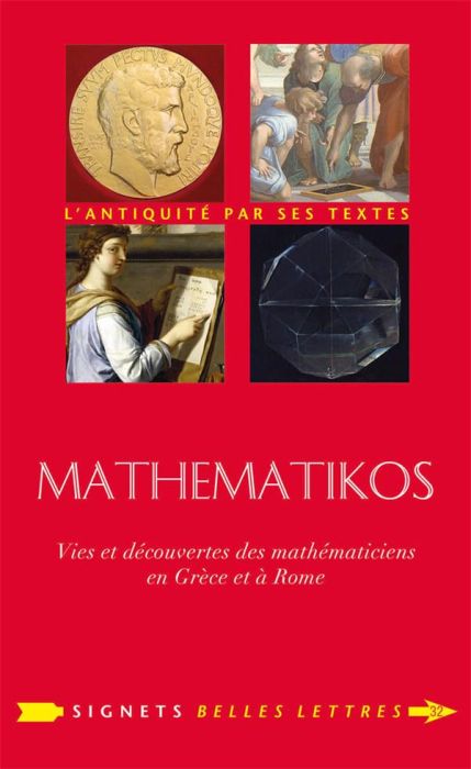 Emprunter Mathematikos. Vies et découvertes des mathématiciens en Grèce et à Rome : Précédé d'un entretien ave livre