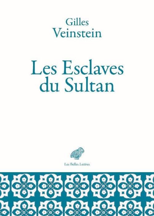 Emprunter Les esclaves du sultan. Des mamelouks aux janissaires (XIVe-XVIIe siècles) livre