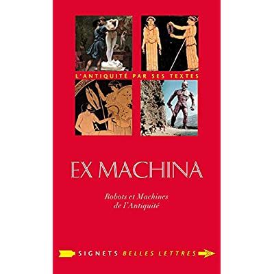 Emprunter Ex machina. Machines, automates et robots dans l'Antiquité livre