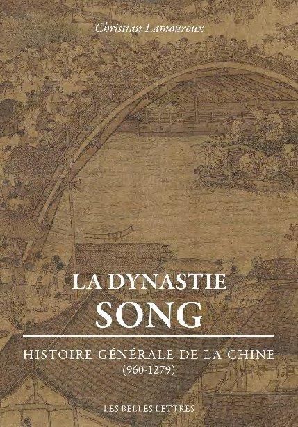 Emprunter La Dynastie des Song. Histoire générale de la Chine (960-1279) livre