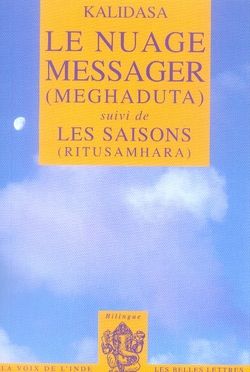 Emprunter Le nuage messager (Meghaduta). Suvi de Les saisons (ritusamhara), Edition bilingue français-sanskrit livre