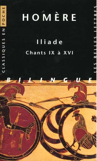 Emprunter Iliade. Chants IX à XVI, édition bilingue français-grec livre