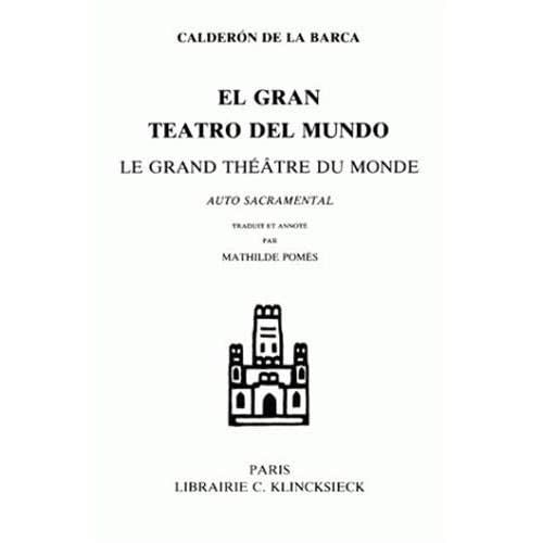 Emprunter Le grand théâtre du monde. Edition bilingue français-espagnol livre
