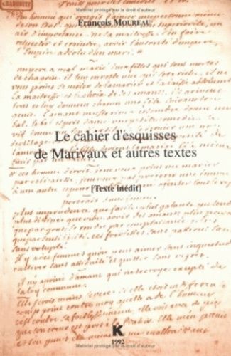 Emprunter Le Cahier d'esquisses de Marivaux et autres textes livre