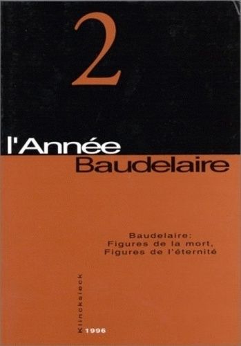 Emprunter L'année Baudelaire N° 2 : Figures de la mort, figures de l'éternité livre