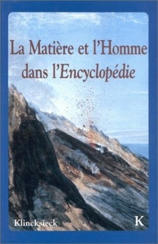 Emprunter LA MATIERE ET L'HOMME DANS L'ENCYCLOPEDIE. Actes du colloque de Joinville (10-12 juillet 1995). livre
