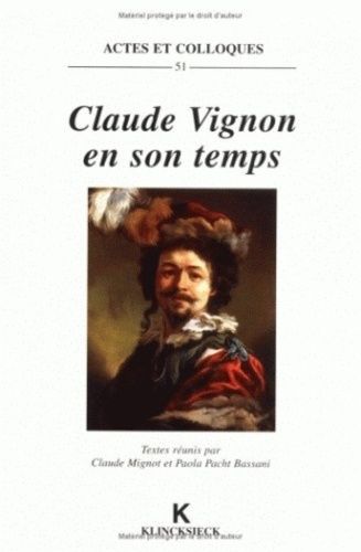Emprunter Claude Vignon en son temps. Actes du colloque international de l'Université de Tours, 28-29 janvier livre