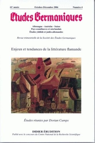 Emprunter Etudes Germaniques N° 244, 4/2006 : Enjeux et tendances de la littérature flamande livre