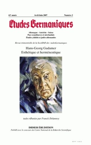 Emprunter Etudes Germaniques N° 246, 2/2007 : Hans-Georg Gadamer. Esthétique et herméneutique livre