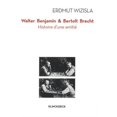 Emprunter Walter Benjamin et Bertolt Brecht. Histoire d'une amitié livre