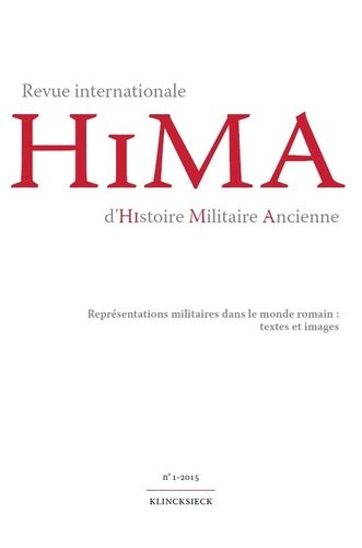 Emprunter Revue internationale d'histoire militaire ancienne N° 1/2015 : Représentations militaires dans le mo livre