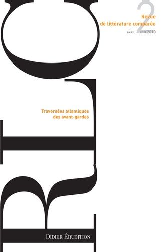 Emprunter Revue de littérature comparée N° 366 2/2018 : Traversées atlantiques des avant-gardes livre