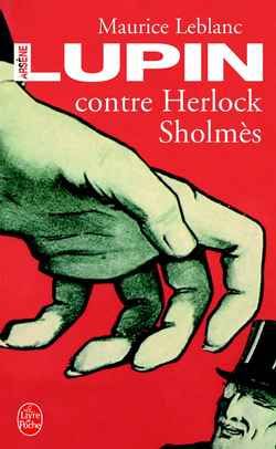 Emprunter Arsène Lupin contre Herlock Sholmès livre