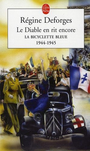 Emprunter La Bicyclette Bleue Tome 3 : Le Diable en rit encore. 1944-1945 livre