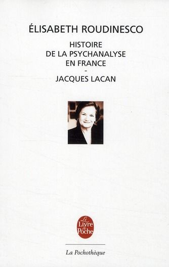 Emprunter L'histoire de la psychanalyse. Jacques Lacan livre