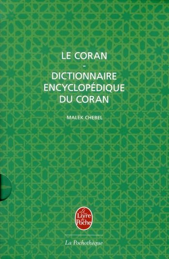 Emprunter Le Coran %3B Dictionnaire encyclopédique du Coran. 2 volumes livre