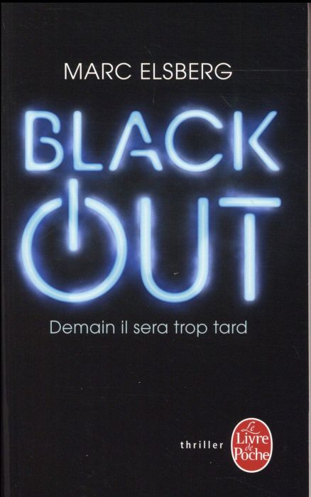 Emprunter Black-out. Demain il sera trop tard livre