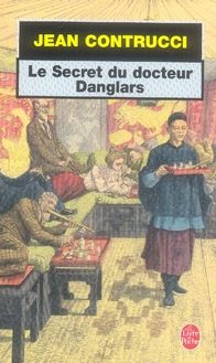 Emprunter Les Secrets du docteur Danglars livre