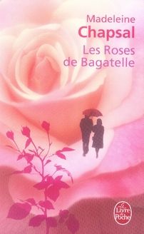 Emprunter Les Roses de Bagatelle livre