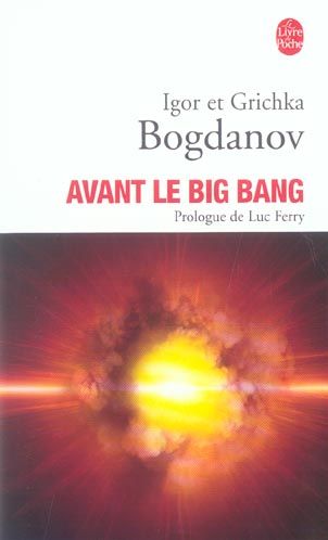 Emprunter Avant le Big Bang. La création du monde, Edition revue et augmentée livre