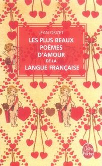 Emprunter Les plus beaux poèmes d'amour de la langue française livre
