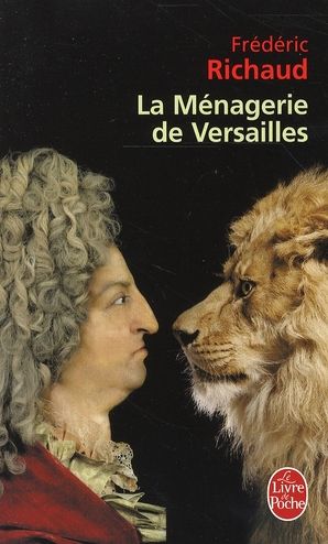 Emprunter La Ménagerie de Versailles livre