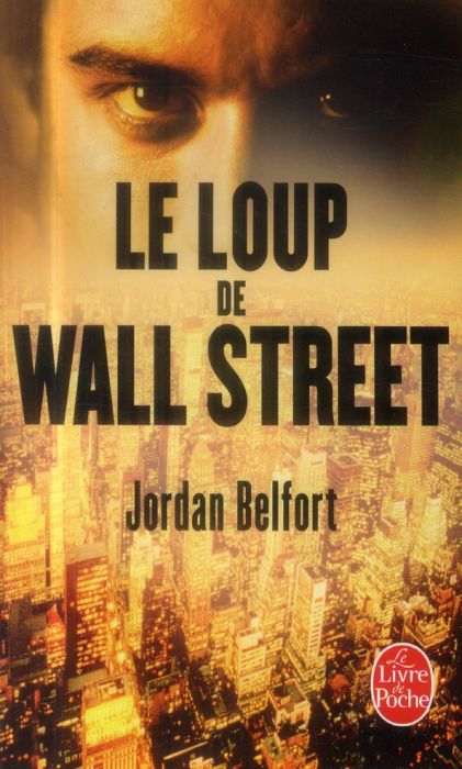 Emprunter Le loup de Wall Street livre