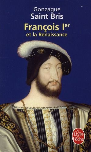 Emprunter François 1er et la Renaissance livre