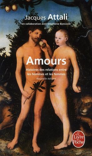 Emprunter Amours. Histoires des relations entre les hommes et les femmes, Edition 2010 livre