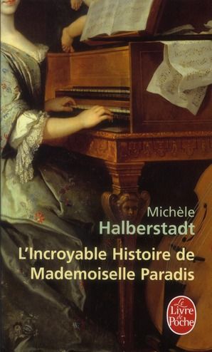 Emprunter L'Incroyable Histoire de Mademoiselle Paradis livre