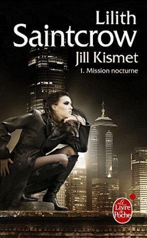 Emprunter Jill Kismit/1/Mission nocturne livre