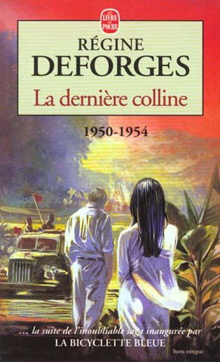 Emprunter La Bicyclette Bleue Tome 6 : La Dernière Colline. 1950-1954 livre