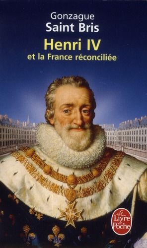 Emprunter Henri IV et la France réconciliée livre