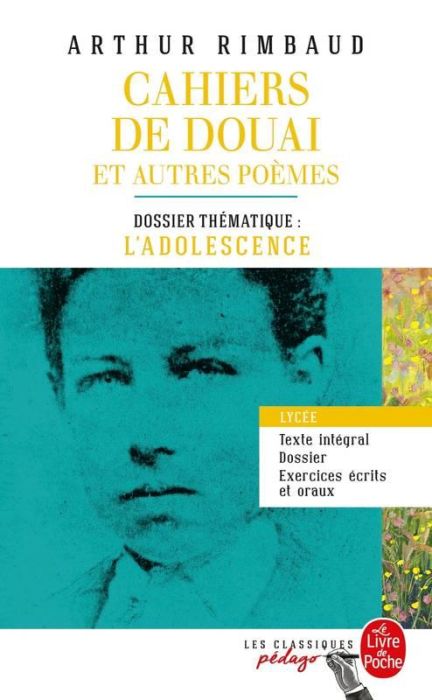 Emprunter Cahiers de Douai et autres poèmes. Dossier thématique : l'adolescence livre