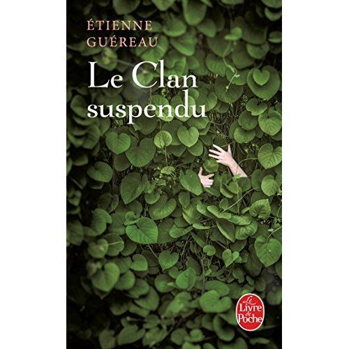 Emprunter Le Clan suspendu livre