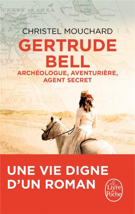 Emprunter Gertrude Bell. Archéologue, aventurière, agent secret livre